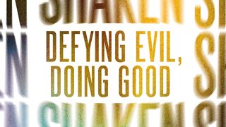 Defying Evil, Doing Good  Psalms 3:6 New Living Translation