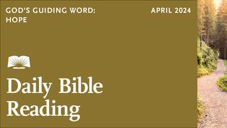 Daily Bible Reading—April 2024, God’s Guiding Word: Hope Isaiah 56:2 King James Version