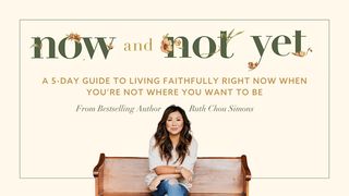 Now and Not Yet by Ruth Chou Simons Psalms 57:8 Amplified Bible
