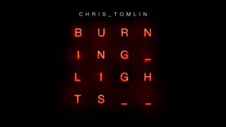 Devotions from Chris Tomlin - Burning Lights Genesis 2:7 Amplified Bible