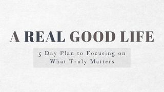 A Real Good Life by Sazan and Stevie Hendrix Proverbs 4:26 The Passion Translation