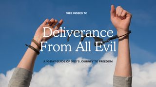 Deliverance From Evil Exodus 23:25-26 The Message