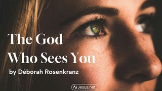 The God Who Sees You Job 36:11 New Living Translation