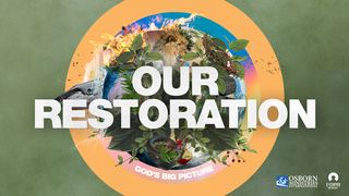Our Restoration Romans 5:19 New International Version
