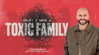Help! I Have a Toxic Family! 1 Samuel 18:1-16 English Standard Version 2016