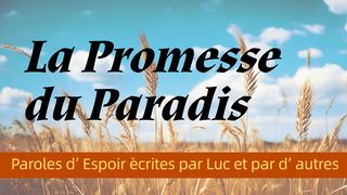 La Promesse du Paradis Jean 14:27 La Bible du Semeur 2015