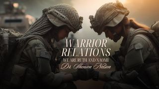 Warrior Relations  Hebrews 8:12 New Living Translation