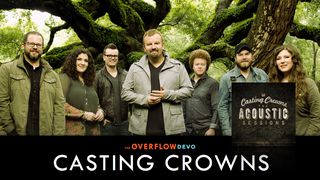Casting Crowns - Acoustic Sessions Micah 7:19 New American Standard Bible - NASB 1995