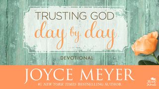 Trusting God Day by Day Devotional Proverbs 15:15 The Message
