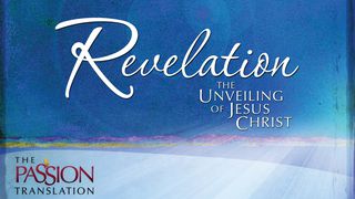 Revelation: The Unveiling Of Jesus Christ Revelation 4:1-6 The Message