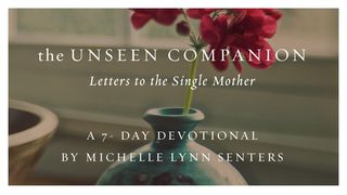 Woman Of Promise: Letters To The Single Mother Luke 13:12-13 King James Version
