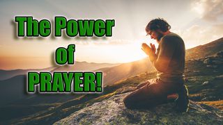 The Power Of PRAYER Matthew 26:40-41 The Message