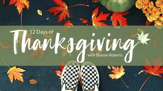 12 Days Of Thanksgiving Psalms 50:14 New Century Version