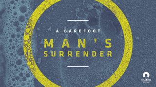 A Barefoot Man’s Surrender Exodus 3:5 New International Version (Anglicised)