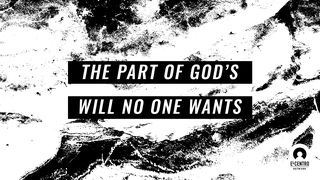 The Part Of God’s Will No One Wants Matthew 26:52 English Standard Version 2016