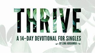 Thrive. A 14-Day Devotional For Singles Salmos 18:30 Biblia Reina Valera 1960