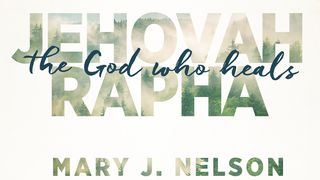 Jehovah-Rapha: The God Who Heals Psalm 22:3-5, 9-11, 19-31 English Standard Version 2016