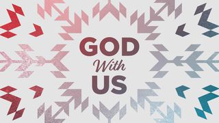 God With Us Luke 4:1-2 The Message