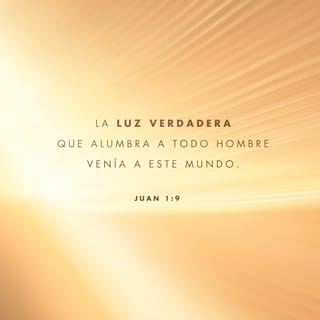 S. Juan 1:9 RVR1960