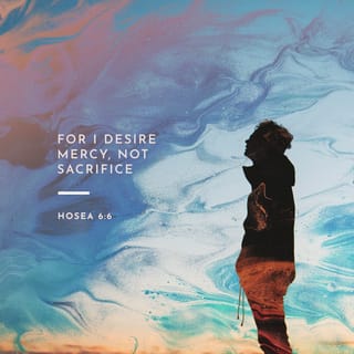 Hosea 6:6 - I want faithful love
more than I want animal sacrifices.
I want people to know me
more than I want burnt offerings.