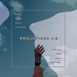 Philippians 4:6-9 - Be anxious for nothing, but in everything by prayer and supplication, with thanksgiving, let your requests be made known to God; and the peace of God, which surpasses all understanding, will guard your hearts and minds through Christ Jesus.

Finally, brethren, whatever things are true, whatever things are noble, whatever things are just, whatever things are pure, whatever things are lovely, whatever things are of good report, if there is any virtue and if there is anything praiseworthy—meditate on these things. The things which you learned and received and heard and saw in me, these do, and the God of peace will be with you.