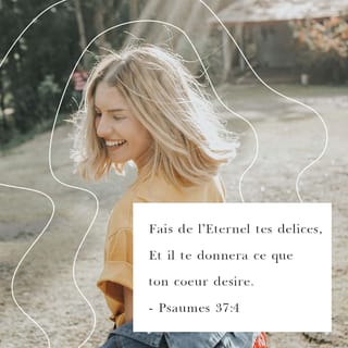 Psaumes 37:4 PDV2017