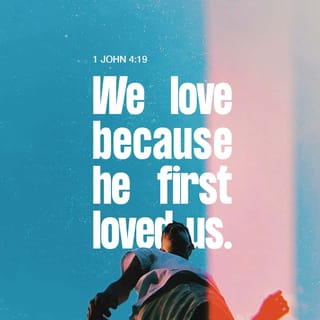 1 John 4:18-19 - Such love has no fear, because perfect love expels all fear. If we are afraid, it is for fear of punishment, and this shows that we have not fully experienced his perfect love. We love each other because he loved us first.