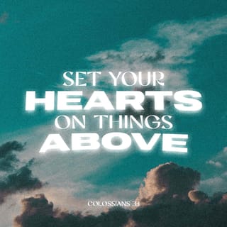 Colossians 3:1-11 - If then you were raised with Christ, seek those things which are above, where Christ is, sitting at the right hand of God. Set your mind on things above, not on things on the earth. For you died, and your life is hidden with Christ in God. When Christ who is our life appears, then you also will appear with Him in glory.
Therefore put to death your members which are on the earth: fornication, uncleanness, passion, evil desire, and covetousness, which is idolatry. Because of these things the wrath of God is coming upon the sons of disobedience, in which you yourselves once walked when you lived in them.
But now you yourselves are to put off all these: anger, wrath, malice, blasphemy, filthy language out of your mouth. Do not lie to one another, since you have put off the old man with his deeds, and have put on the new man who is renewed in knowledge according to the image of Him who created him, where there is neither Greek nor Jew, circumcised nor uncircumcised, barbarian, Scythian, slave nor free, but Christ is all and in all.
