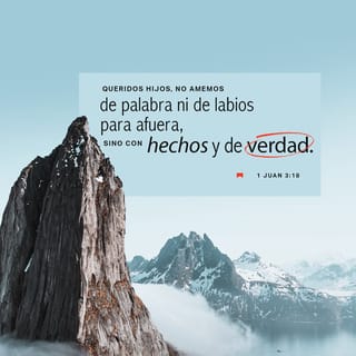 1 Juan 3:18 RVR1960