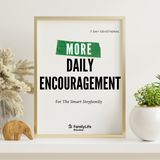 More Daily Encouragement for the Smart StepFamily