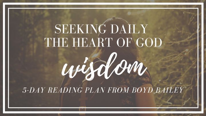 Meklējot Dieva sirdi katru dienu - Gudrība
