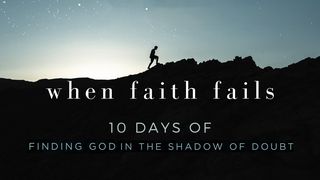 Quan la fe falla: 10 dies de trobar Déu a l'ombra del dubte