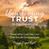 Unwavering Trust In God - 10-Day Devotional