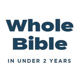Whole Bible in Under 2 Years