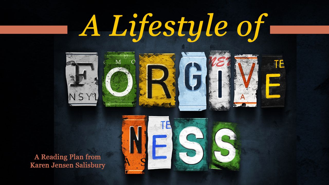 A Lifestyle of Forgiveness