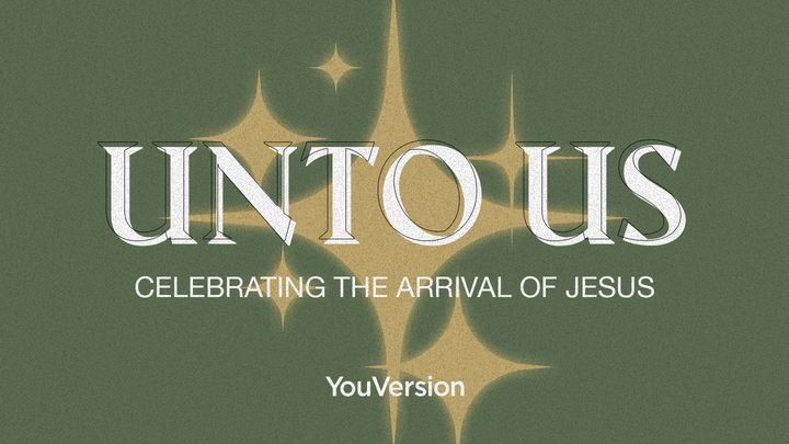 لأنه لنا: الإحتفال بمجئ يسوع