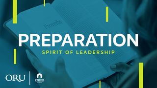 [Spirit of Leadership] Preparation