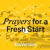 Prayers for a Fresh Start