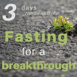 Fasting for a breakthrough