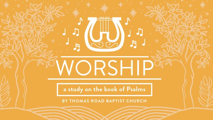 La adoración: Un estudio de los Salmos