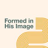 Formed in His Image