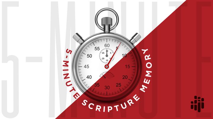 5 Minute Scripture Memory