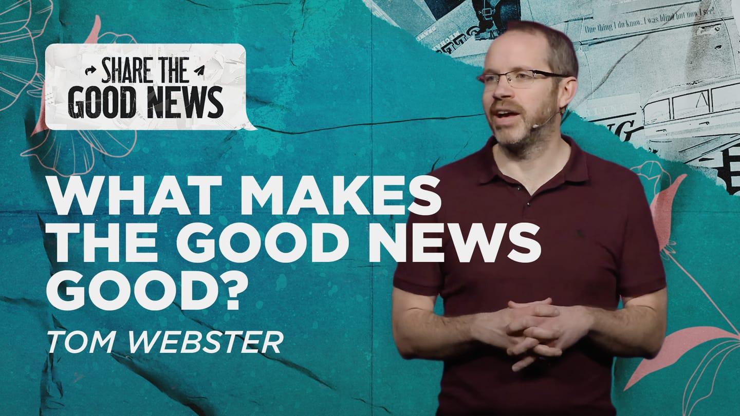 Share the Good News – Part 2