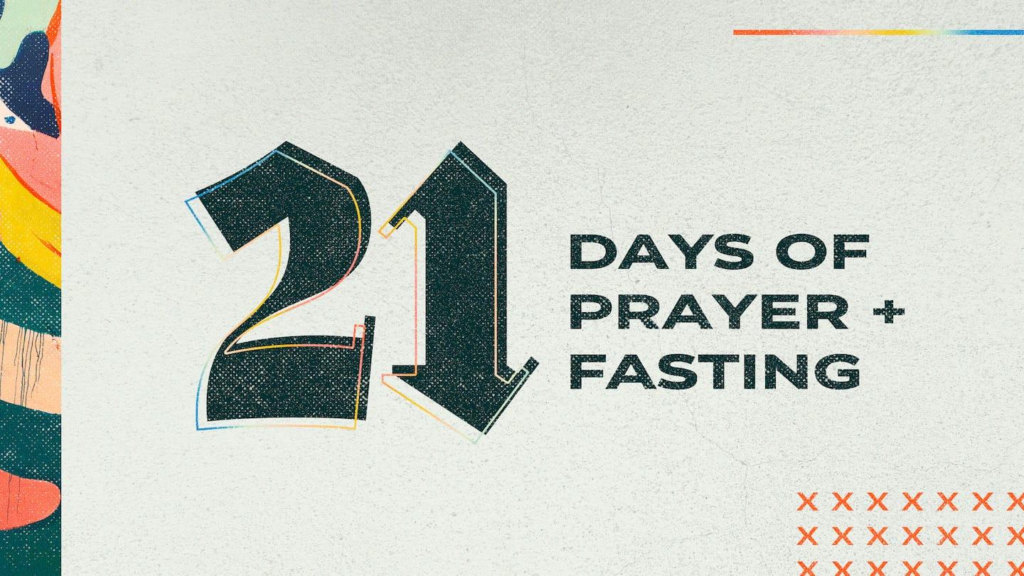 21 Days of Prayer 2024 – Week 3 – How Do You Pray (Part 2)