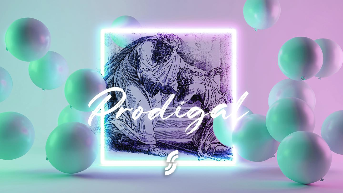 Prodigal - Week 3