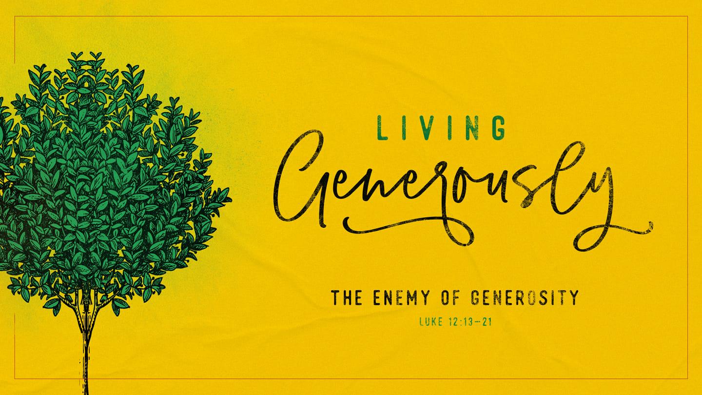 The Enemy of Generosity