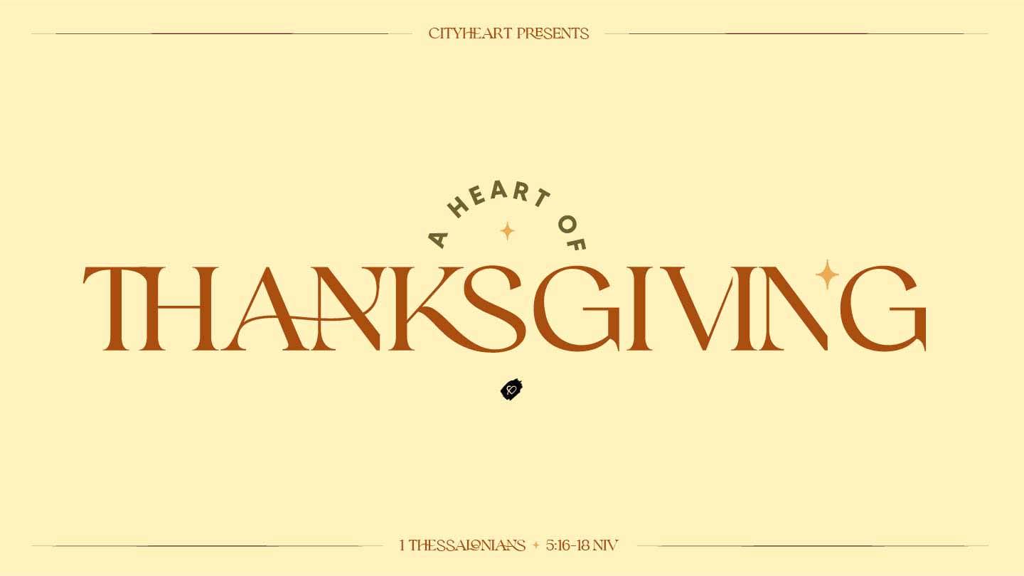 A Heart of Thanksgiving: Thankful for God's Word