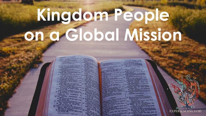 Kingdom People on a Global Mission - Cedric Holl