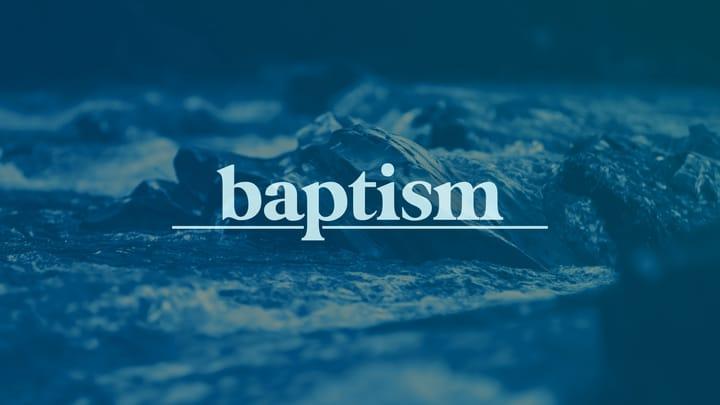The Three Ments of Baptism