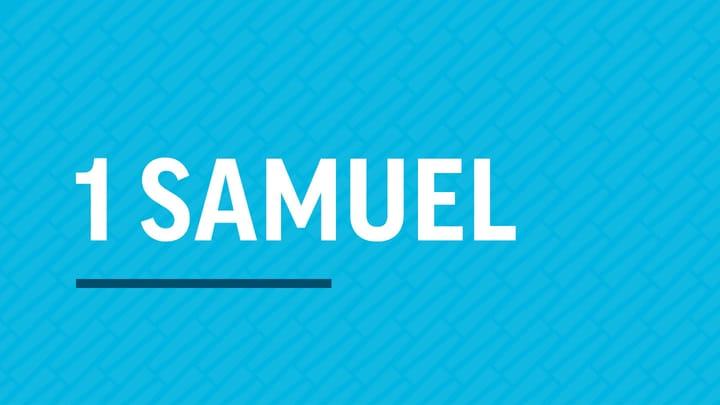 1 Samuel | The Weight of Glory, Part 2